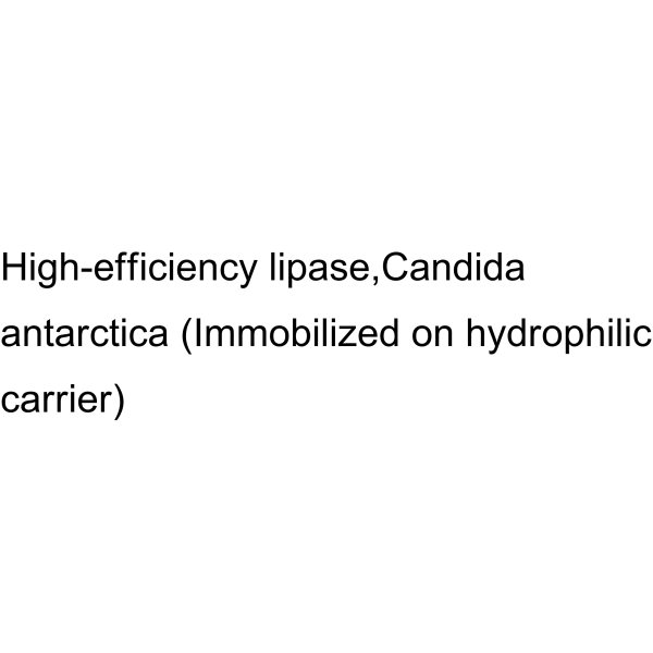 High-efficiency lipase,Candida antarctica (Immobilized on hydrophilic carrier)