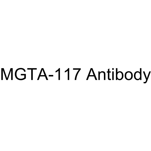 MGTA-117 Antibody
