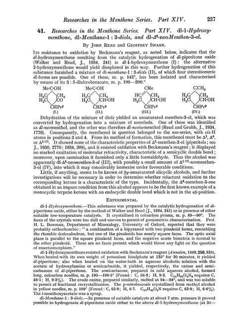 41. Researches in the menthone series. Part XIV. dl-1-Hydroxymenthone, dl-menthane-1 : 3-diols, and dl-â—�6-neomenthen-3-ol