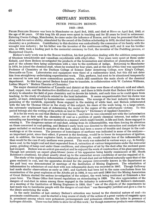 Obituary notices: Peter Phillips Bedson, 1853–1943; Henry George Denham, 1880–1943; Alexander Lauder, 1870–1943; Ernest Wilson McClelland , 1896–1943; Henry Forster Morley, 1855–1943; William Colebrook Reynolds, 1870–1940; Siegfried Ruhemann, 1859–1943; Percy Williams, 1873–1942