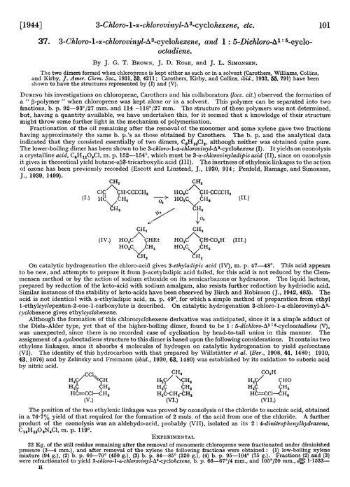 37. 3-Chloro-1-α-chlorovinyl-Δ3-cyclohexene, and 1 : 5-dichloro-Δ1 : 5-cyclooctadiene