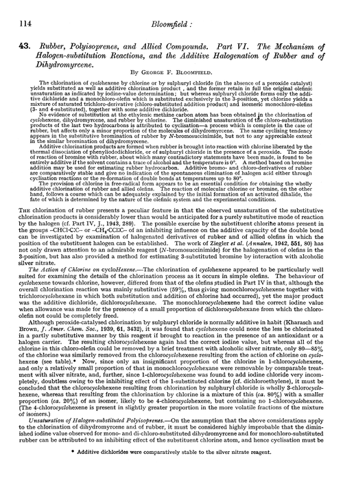 43. Rubber, polyisoprenes, and allied compounds. Part VI. The mechanism of halogen-substitution reactions, and the additive halogenation of rubber and of dihydromyrcene